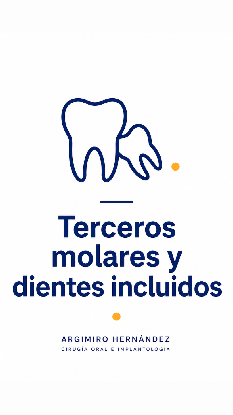 Terceros molares y dientes incluidos